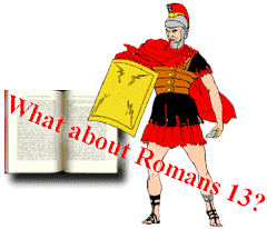 What about Romans 13?